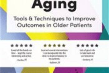 2-Day-Functional Aging-Tools and Techniques to Improve Outcomes in Older Patients - Theresa A. Schmidt