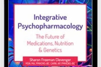 2-Day Integrative Psychopharmacology-The Future of Medications