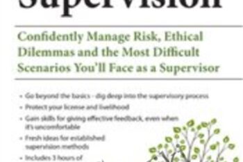 2-Day Intensive Course-Clinical Supervision-Confidently Manage Risk
