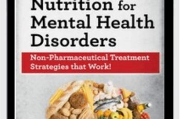 2-Day Intensive Training in Nutrition for Mental Health Disorders-Non-Pharmaceutical Treatment Strategies that Work! - Kristen Allott