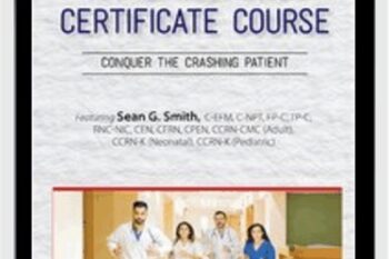 2-Day-Rapid Response Certificate Course-Conquer the Crashing Patient - Sean G. Smith