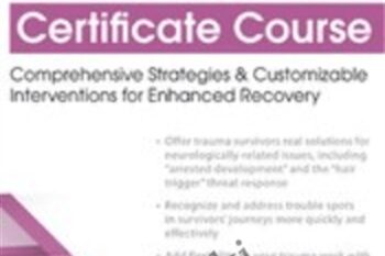 2-Day-Trauma Treatment Certificate Course-Comprehensive Strategies and Customizable Interventions for Enhanced Recovery - Robert Lusk
