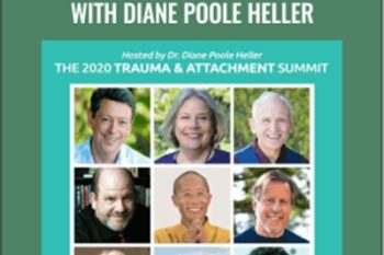 2020 Trauma and Attachment Summit - Diane Poole Heller