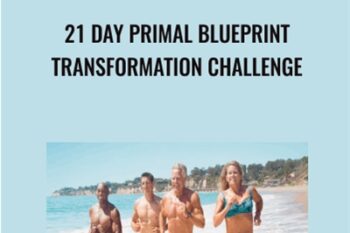 21 Day Primal Blueprint Transformation Challenge - Primal Blueprint