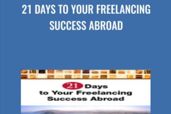 21 Days to Your Freelancing Success Abroad - Winton Churchill