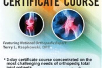 3-Day Intensive Clinical Orthopedic Certificate Course - Terry Rzepkowski