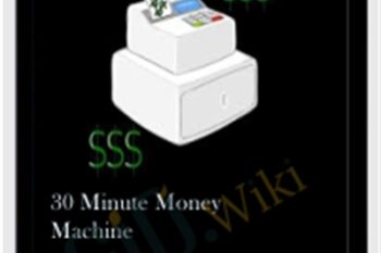 30 Minute Money Machine - Mark and Victoria Barrett