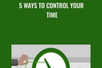 5 Ways to Control Your Time - Chris Croft