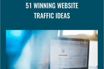 51 Winning Website Traffic Ideas - Jacque Kent