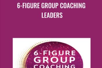 6-Figure Group Coaching Leaders - Kendall SummerHawk