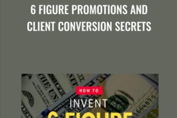 6 Figure Promotions and Client Conversion Secrets - Tej Dosa