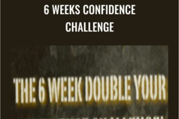 6 Weeks Confidence Challenge - Stephan Erdman