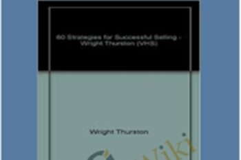 60 Strategies for Successful Investing and Selling - Wright Thurston