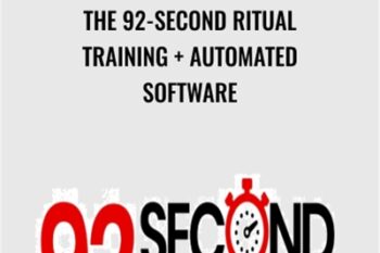 The 92-Second Ritual Training  + Automated Software - 92secondritual
