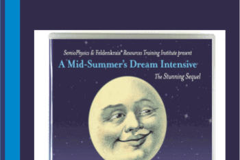 A Mid-Summers Dream Intensive Part 2 - Dennis Leri and Carol Kress
