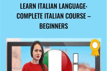 Learn Italian Language: Complete Italian Course -Beginners - AbcEdu Online