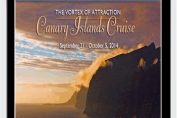 Canary Islands Vortex of Attraction Cruise Sept 2014 - Abraham Hicks