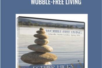 Wobble-Free Living - Abraham-Hkks