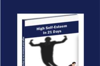 High Self Esteem In 21 Days - Adam Eason
