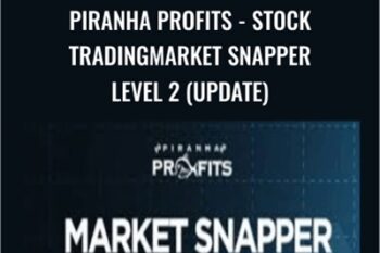 Piranha Profits-Stock Trading Market Snapper Level 2 (Update) - Adam Khoo