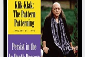 Klik-Klak: The Pattern Patterning and Persist in the In-Depth Process - Adi Da