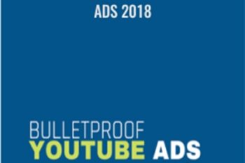 Bulletproof Youtube Ads 2018 - Adskills