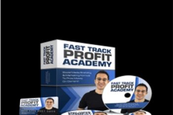 Fast Track Profit Academy - Alex Ford