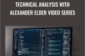 Technical Analysis With Alexander Elder Video Series - Alexander Elder