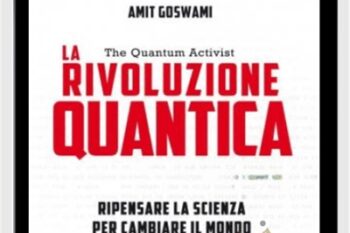 La rivoluzione quantica - Amit Goswami