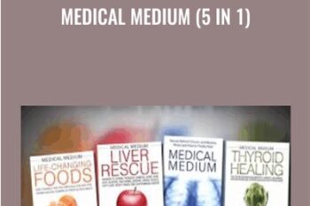 Medical Medium (5 in 1) - Anthony William