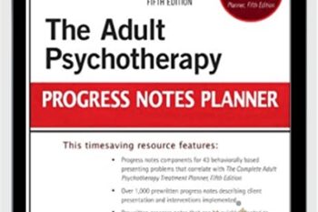 The Adult Psychotherapy Progress Notes Planner - Arthur E. Jongsma