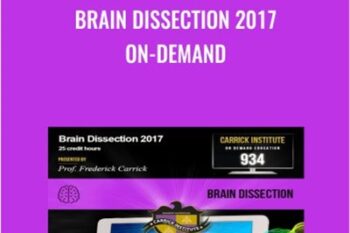 Brain Dissection 2017 On-Demand - Dr. Frederick Carrick