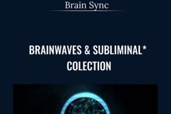 Brainwaves and Subliminal Colection - Brain Sync