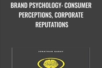 Brand Psychology: Consumer Perceptions