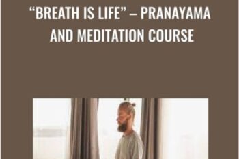 Breath is Life: Pranayama And Meditation Course - Yoga Alliance
