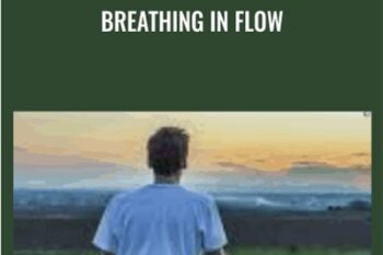 Breathing in Flow - C Wilson Meloncelli