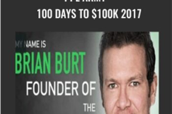 PPL Army-100 Days To 100k 2017 - Brian Burt