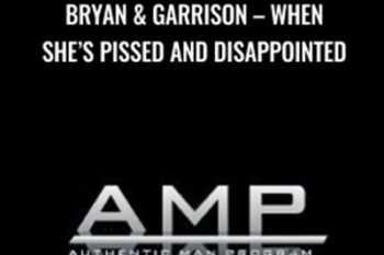 When Shes Pissed and Disappointed-AMP - Bryan & Garrison
