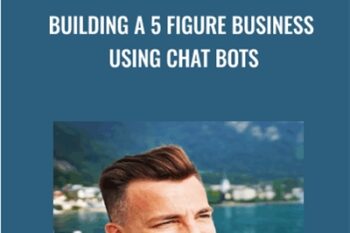 Building A 5 Figure Business Using Chat Bots - Travis Stephenson