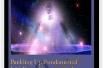 Building Up Fundamental Life-Force Energy with the Power of Spirit - Clearandconnect