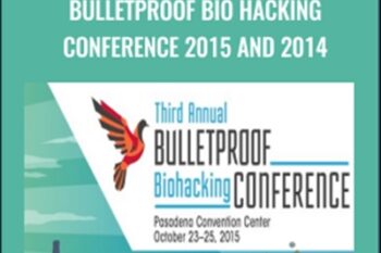 Bulletproof Bio Hacking Conference 2015 and 2014 - Dave Asprey