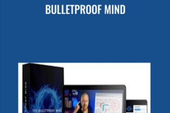 Bulletproof Mind - Josh Whiting