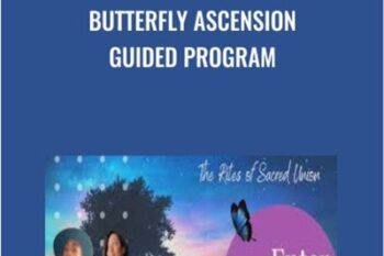 Butterfly Ascension Guided Program - Gabrielle Zalina & Corina Narè