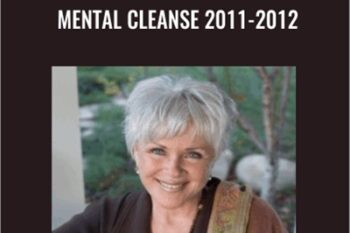 Mental Cleanse 2011-2012 - Byron Katie