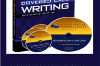Cashing in on Covered Calls - Basic & Advanced Course
