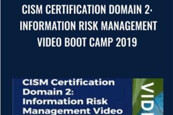 CISM Certification Domain 2: Information Risk Management Video Boot Camp 2019 - Thor Pedersen