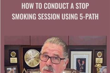 How to Conduct a Stop Smoking Session Using 5-Path - Cal Banyan