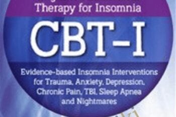 3-Day Certificate Course-Cognitive Behavioral Therapy for Insomnia (CBT-I)-Evidence-based Insomnia Interventions for Trauma