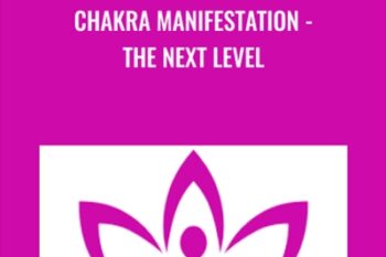 Chakra Manifestation-The Next Level - Jeffrey Gignac
