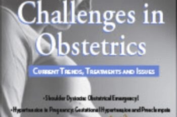 Challenges in Obstetrics: Current Trends